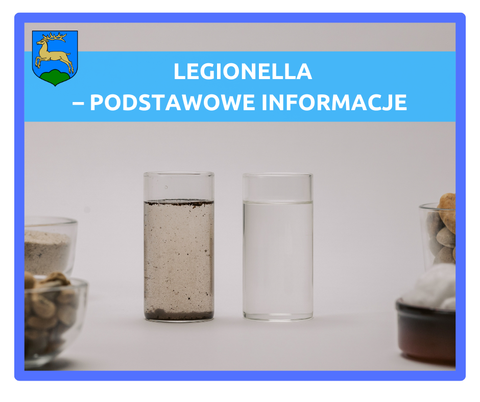 LEGIONELLA – PODSTAWOWE INFORMACJE
