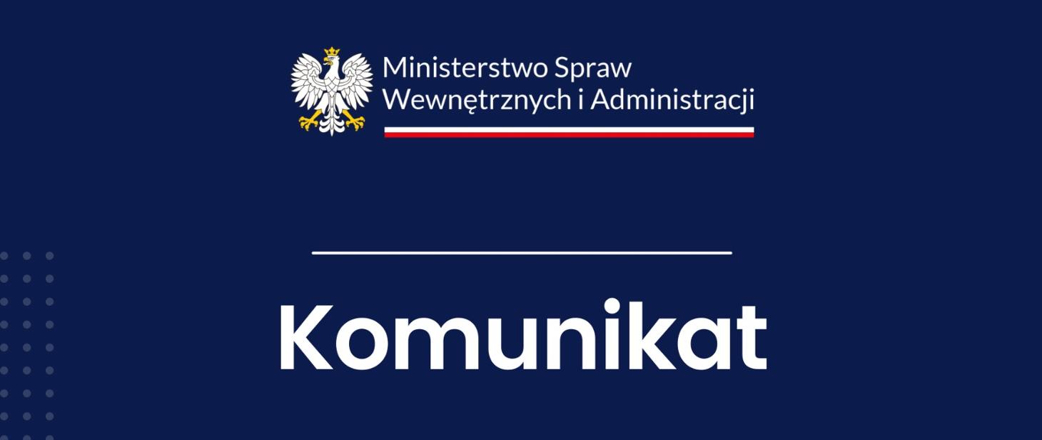 KOMUNIKAT MSWiA